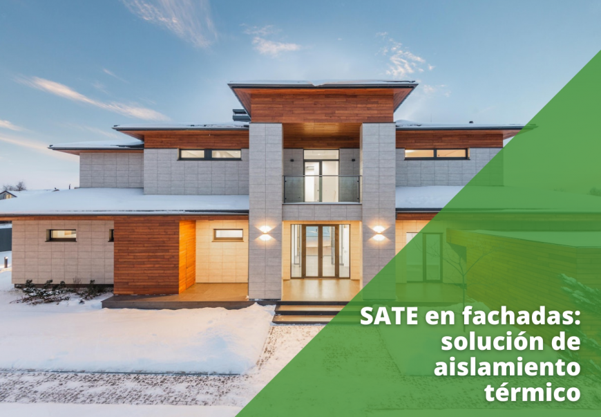 Aislamiento térmico y bajo consumo energético. Sistema SATE