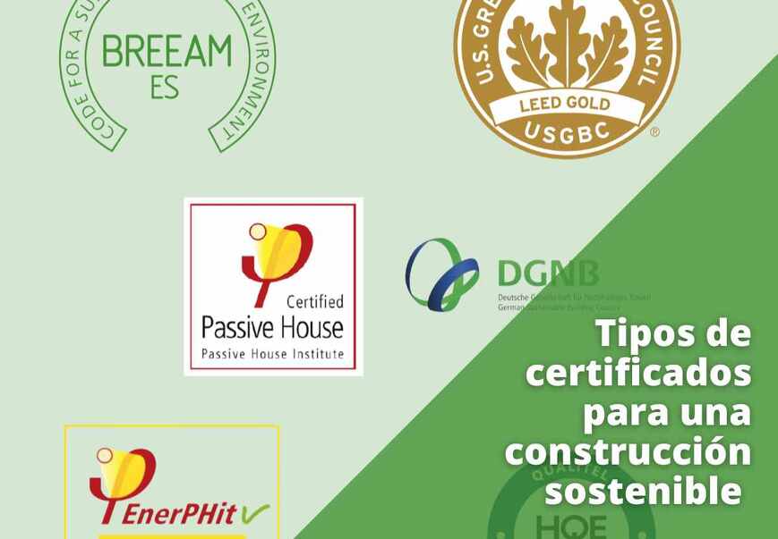 Tipos de certificados para una construcción sostenible 